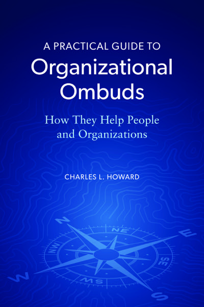 A Practical Guide to Organizational Ombuds